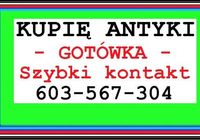 KUPIĘ ANTYKI - SKUP ANTYKÓW - LIKWIDACJA - MIESZKANIA,... OGłOSZENIA Bazarok.pl